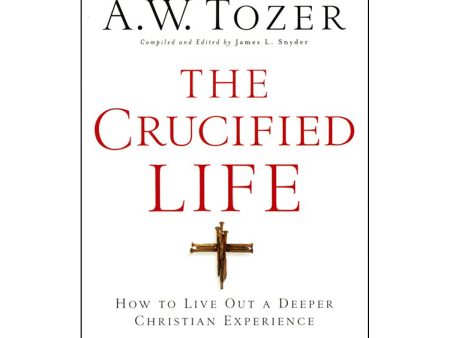 The Crucified Life (Paperback) For Sale