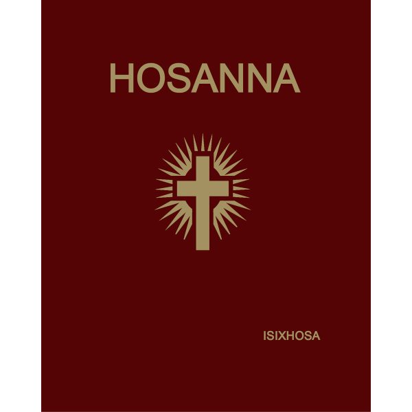 Hosanna Hymnal Tonic Solfa With Notes Xhosa (Paperback) Online