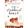 My Stubborn Heart (Paperback) Supply