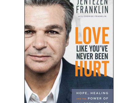 Love Like You ve Never Been Hurt: Hope, Healing   Open Heart (Paperback) For Cheap