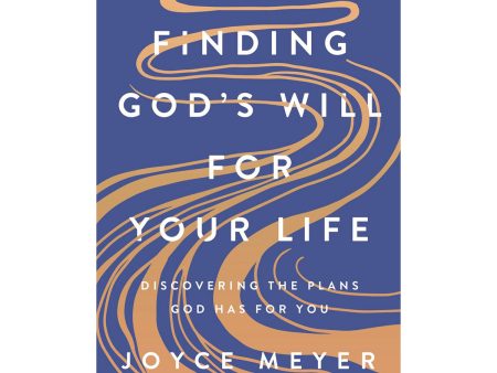 Finding God s Will for Your Life: Discovering the Plans God Has for You (Paperback) on Sale