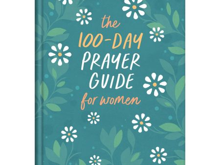 The 100-Day Prayer Guide For Women (Hardcover) Online Hot Sale