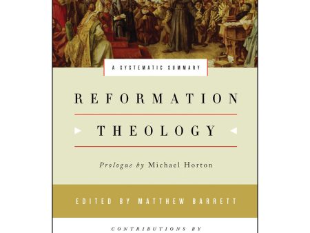 Reformation Theology (Hardcover) Online Hot Sale