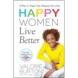 Happy Women Live Better (Paperback) Discount