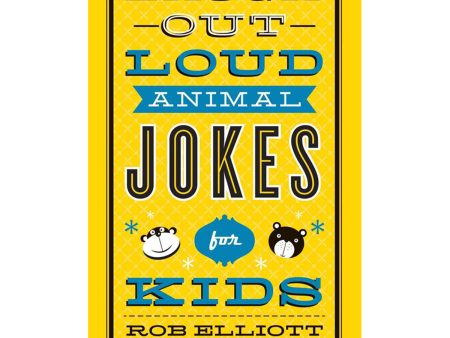 Laugh-Out-Loud Animal Jokes For Kids (Mass Market Paperback) Hot on Sale