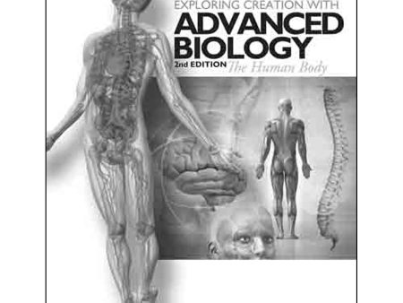 Exploring Creation With Advanced Biology 2nd Edition The Human Body, Test Pages (Staple Bound) Hot on Sale