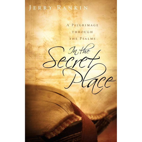 In The Secret Place: A Pilgrimage Through The Psalms (Paperback) Online