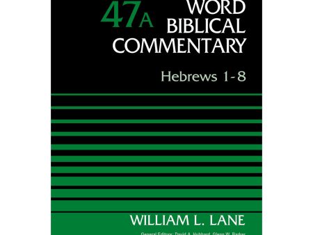 Hebrews 1-8 (47A Word Biblical Commentary)(Hardcover) Online Sale