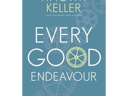 Every Good Endeavour (Paperback) For Sale