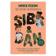 Make Room Kids Edition: The Adventures of Sibs and Dan (Paperback) For Sale