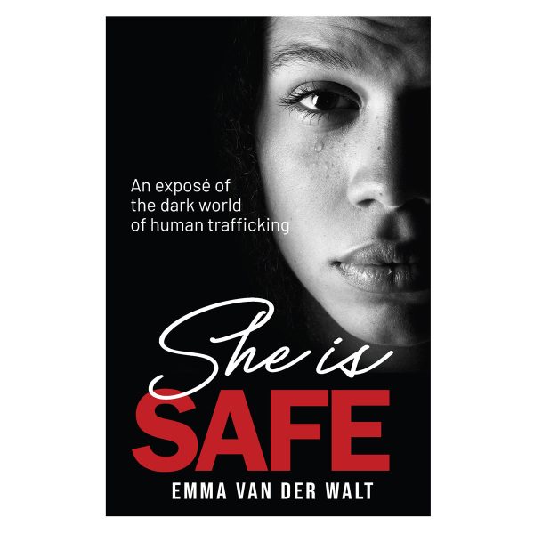 She is Safe: An Expose of the Dark World of Human Trafficking (Paperback) on Sale