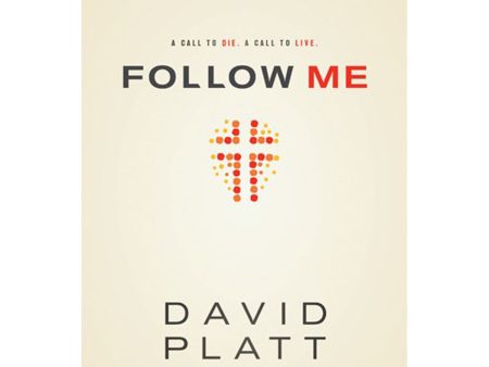 Follow Me: A Call to Die a Call to Live (Paperback)  Fashion