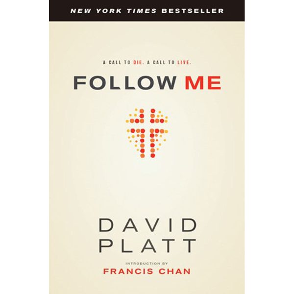 Follow Me: A Call to Die a Call to Live (Paperback)  Fashion