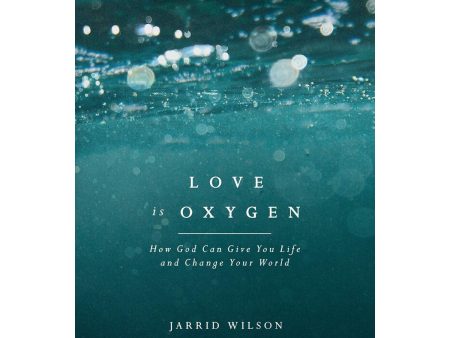 Love Is Oxygen (Paperback) Online now