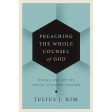 Preaching The Whole Counsel Of God (Hardcover) For Cheap