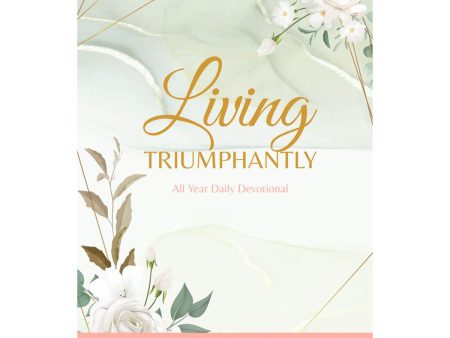 Living Triumphantly: All Year Daily Devotional (Hardcover) Online now