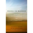 Prone To Wander (Paperback) Sale