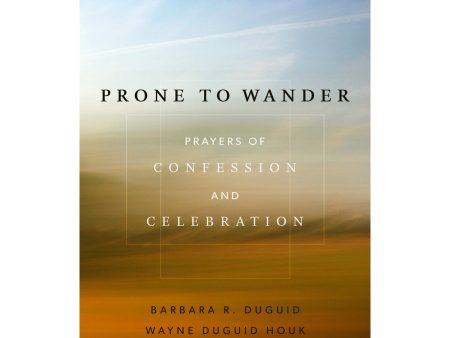 Prone To Wander (Paperback) Sale