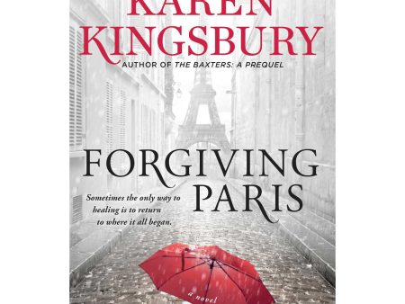 Forgiving Paris: A Novel (Paperback) Online Sale