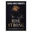 Rise Strong: Finding your Purpose in Life s Crises (Paperback) Cheap