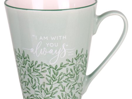 I Am with You Always Green Ceramic Mug For Discount