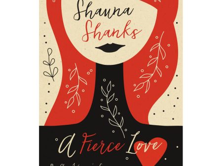 A Fierce Love (Paperback) Online Sale