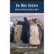 In His Steps (Hendrickson Christian Classics)(Hardcover) on Sale