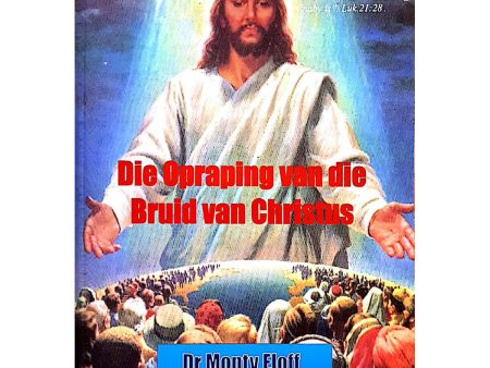 Die Opraping Van Die Bruid Van Christus (Sagteband) Discount