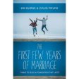 The First Few Years Of Marriage (Paperback) For Discount