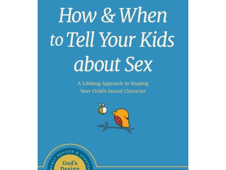 How And When To Tell Your Kids About Sex (Paperback) Cheap