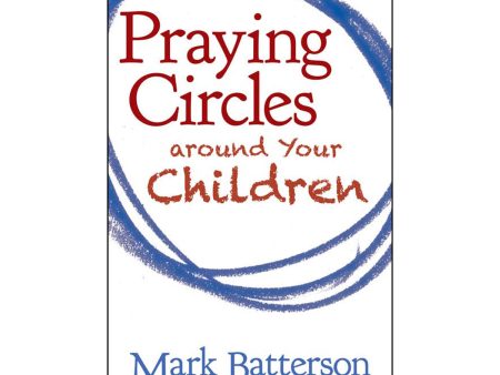 Praying Circles Around Your Children (Value Book)(Mass Market Paperback) Online now