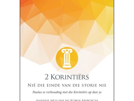 2 Korintiers: Nie Die Einde Van Die Storie Nie (Sagteband) For Discount