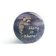 Raccoons Hang in There Pinback Button Supply